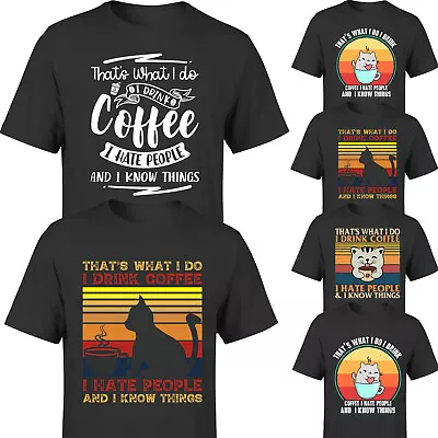Buy That S What I Do I Drink Coffee I Hate People Mens T Shirts Unisex Top #P1#PR#R • 9.99£