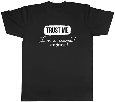 Buy Zodiac Scorpio T-Shirt Mens Trust Me I'm A Scorpio Unisex Tee Gift • 8.99£