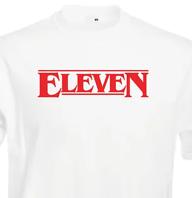 Buy Juko Stranger Things Eleven Logo 1360 TV Series T Shirt. • 9.99£