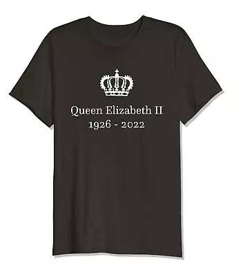 Buy The Queen Her Majesty Memorabilia Royal 1926 2022 The Queen Tshirt Crown • 8.99£