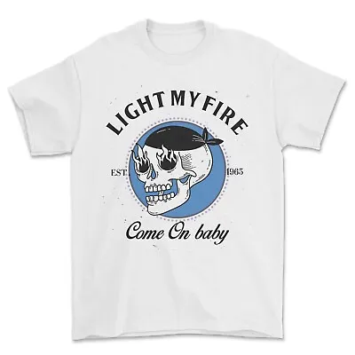 Buy Skull, Light My Fire T-shirt Music Lover, The Doors, Band Gift Clothing Tshirt • 13.99£