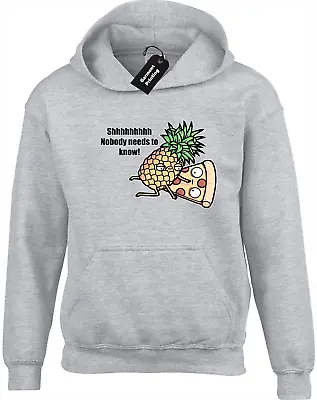 Buy Shhhh Nobody Needs To Know Hoody Hoodie Funny Pineapple Pizza Rude Joke (col) • 16.99£