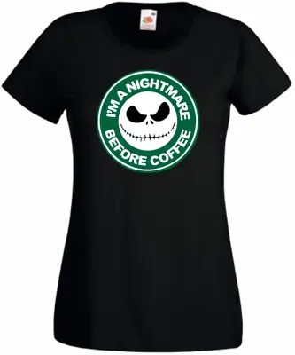 Buy I'm A Nightmare Before Coffee Funny T-shirt Men Ladies Black FOTL New Christmas  • 9.49£