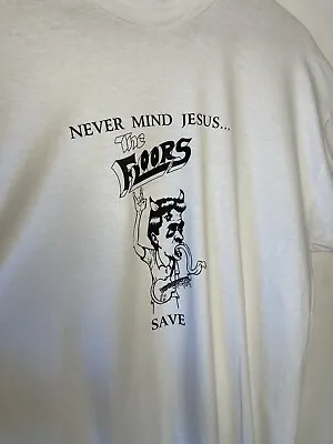 Buy Never Mind Jesus Save The Floors T Shirt Big Print Rock Band Size Large • 15.99£