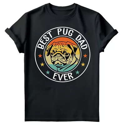 Buy Best Pug Dad Ever Mens T Shirt Fathers Day Funny Dog Lover Papa Pops Vintage #FD • 9.99£