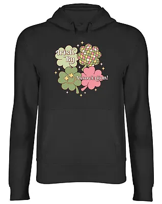 Buy Irish By Association Hoodie Mens Womens Funny St Patrick's Day Top Gift • 17.99£