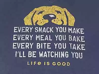 Buy Life Is Good Women's Crusher Tee I'll Be Watching You Dog, Happy Blue Sz Med NEW • 18.90£