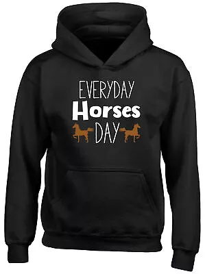 Buy Everyday Horses Day Childrens Kids Hooded Top Hoodie Boys Girls • 13.99£