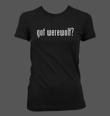 Buy Got Werewolf? - Cute Funny Junior's Cut Women's T-Shirt NEW RARE • 23.62£