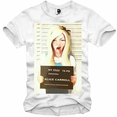 Buy E1syndicate T-shirt Alice Mugshot Busted Lsd Dmt Mdma Crack Cocaine Weed 2663 • 22.78£