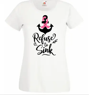 Buy Refuse To Sink White Breast Cancer T Shirt Ladies Sizes 6-20 Survivor Awareness  • 9.49£
