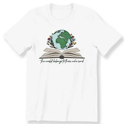 Buy The World Belongs To Those Who Read Men's Ladies T-shirt Book Lovers Gift Top • 12.99£
