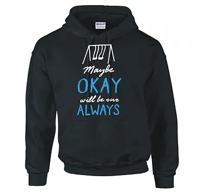Buy The Fault In Our Stars  Maybe Okay Will Be Our Always  Hoodie New • 21.99£
