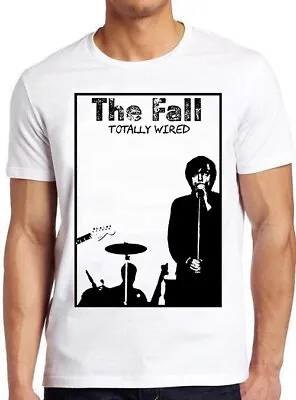 Buy The Fall Totally Wired Punk Retro Cool Gift Tee T Shirt 1803 • 6.35£