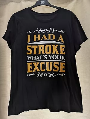 Buy I Had A Stroke Funny Tshirt L • 0.99£