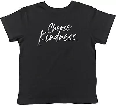 Buy Kids T Shirt Choose Kindness Childrens Boys Girls Gift • 5.99£