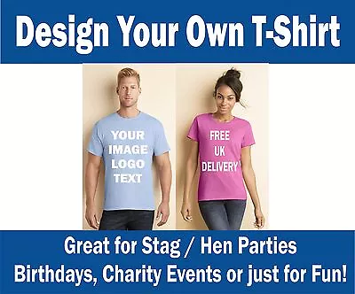 Buy PRINTED T-SHIRTS - ANY IMAGE, PERSONALISED, CUSTOMISED, Stag, Party, Fun, Work • 11.75£