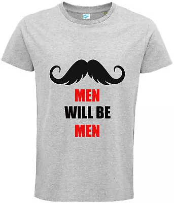 Buy Men Will Be Men Funny Slogan T Shirts • 9.99£