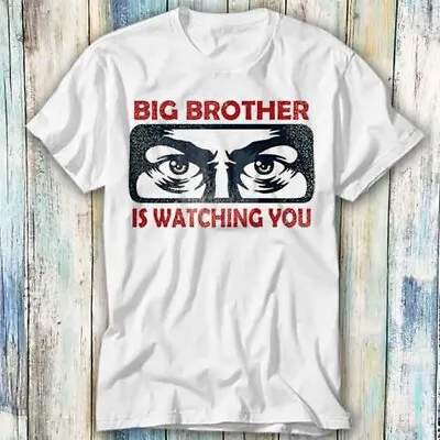 Buy Ministry Of Truth Big Brother Is Watching T Shirt Meme Gift Top Tee Unisex 1042 • 6.35£