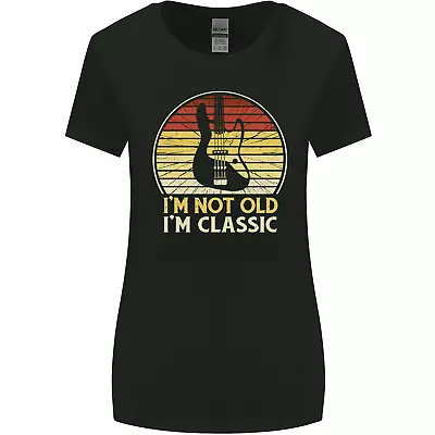 Buy Im Not Old Classic Guitar Rock N Roll Punk Womens Wider Cut T-Shirt • 8.75£