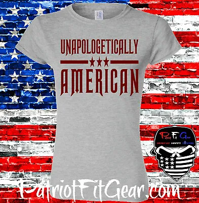 Buy Womens T-shirt,Unapologetically American,We The People,Dont Tread On Me,Patriot • 17.91£