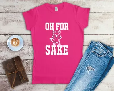 Buy Oh For Fox Sake Ladies T Shirt Sizes Small-2XL • 11.24£