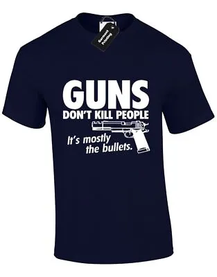 Buy Guns Dont Kill Bullets Do Mens T Shirt People Pistol Novelty Present Gift New • 7.99£