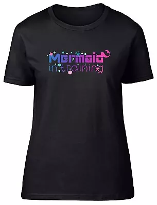 Buy Mermaid In Training Womens T-Shirt Magic Magical Fairy Sailor Boat Ladies Tee • 8.99£