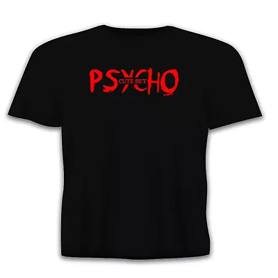 Buy Cute But Psycho Retro Funny Classic T Shirt • 12.99£
