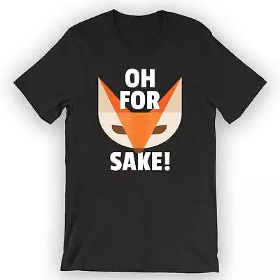 Buy Unisex Oh For (Fox) Sake! T-Shirt Funny Fox T-Shirt • 24.58£