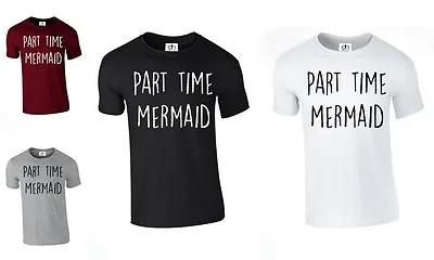 Buy Part Time Mermaid Gang Top Tee Fashion Power Tumblr Lover (pt.mermaid, Tshirt) • 5.99£