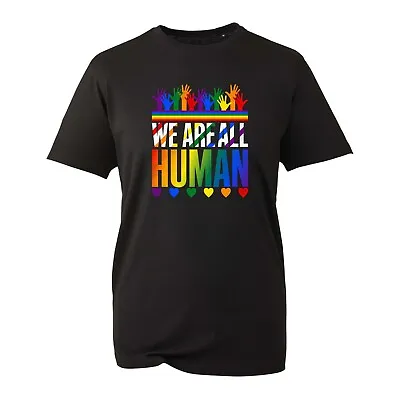 Buy We Are All Human T-Shirt, LGBT Gay Pride Rainbow Love Lesbian Unisex Top • 11.99£
