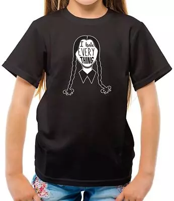 Buy I Hate Everything - Kids T-Shirt - Wednesday Addams - Addams Family - Fan -Merch • 11.95£