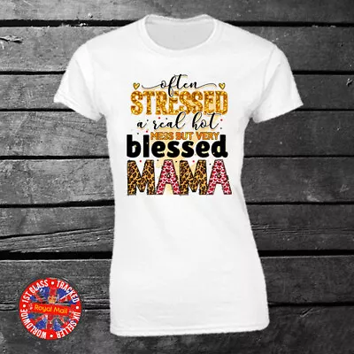 Buy Stressed Blessed Mama T-shirt Ladies Kids Unisex Gift Mummy Mum Mom Mother's Day • 10.95£
