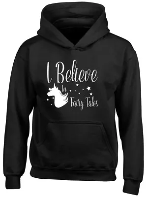 Buy I Believe In Fairy Tales Unicorn Girls Kids Childrens Hooded Top Hoodie • 14.99£