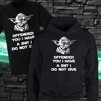 Buy OFFENDED YOU I HAVE YODA Star Wars T Shirt Hoodie Sweatshirt Top Funny Rude Joke • 11.99£
