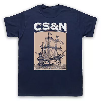 Buy Crosby Stills & Nash Csn Unofficial Wooden Ships Rock Mens & Womens T-shirt • 17.99£