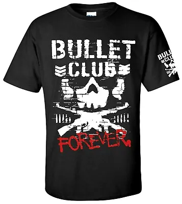 Buy Bullet Club Forvever T-shirt - XS-XXXL - NJPW New Japan Pro Wrestling • 15.99£