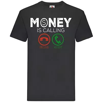 Buy Money Is Calling T-shirt • 14.99£