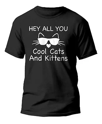 Buy HEY ALL YOU COOL CATS AND KITTENS T-Shirt Cat Joe Exotic Carole Baskin Tee Shirt • 11.99£