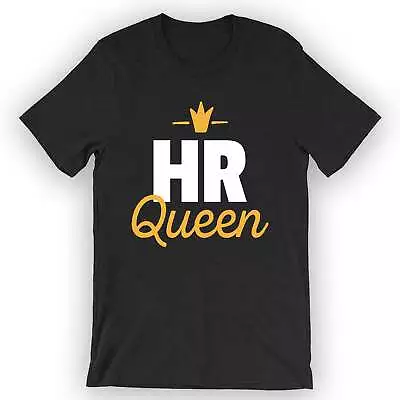 Buy Unisex HR Queen T-Shirt Hr Personnel Gift • 22.63£