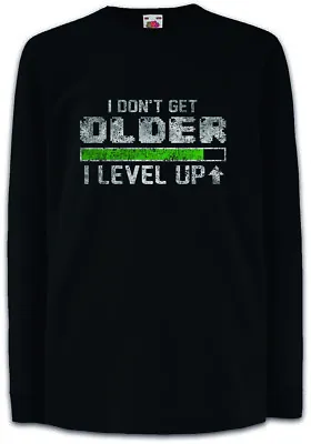 Buy I DON'T GET OLDER I LEVEL UP Kids Long Sleeve T-Shirt Fun Gamer Gaming Admin • 18.99£