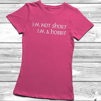 Buy I'm Not Short I'm A Hobbit T-Shirt Tee Colour & Print Colour Choice FUNNY GIFT • 7.99£
