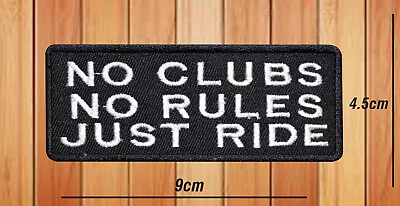 Buy No Clubs No Rules Just Ride Embroidered Biker Patches Iron/sew On Logo Badge • 2.99£