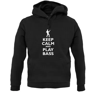 Buy Keep Calm And Play Bass Guitar - Hoodie / Hoody - Guitarist - Music - Bassist • 24.95£