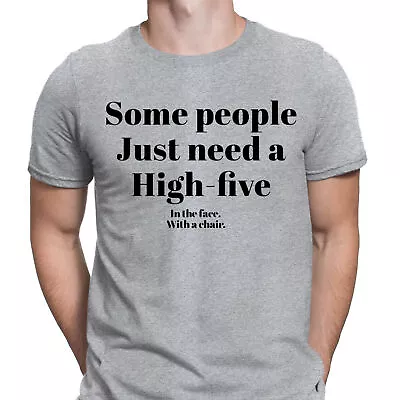 Buy Some People Need A High Five To The Face Funny Quotes Mens T-Shirs Tee Top #D • 9.99£