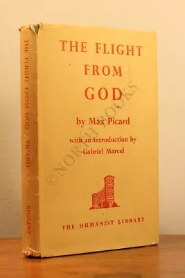 Buy Max Picard | Gabriel Marcel | J M Cameron / Flight From God 1st Edition 1951 • 118.77£