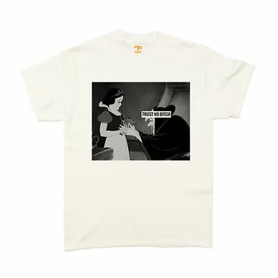 Buy Trust No Bitch Snow White Graphic Unisex T-shirt  • 13.99£