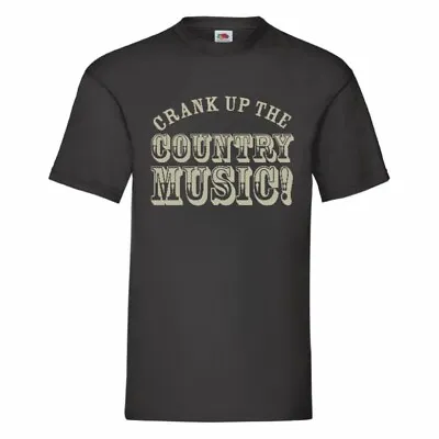 Buy Crank Up The Country Music T Shirt Small-2XL • 11.99£