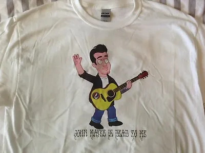 Buy 2 John Mayer Is Dead To Me Lot T-shirt Grateful Jerry Garcia Bob Weir FAMILY GUY • 18.94£
